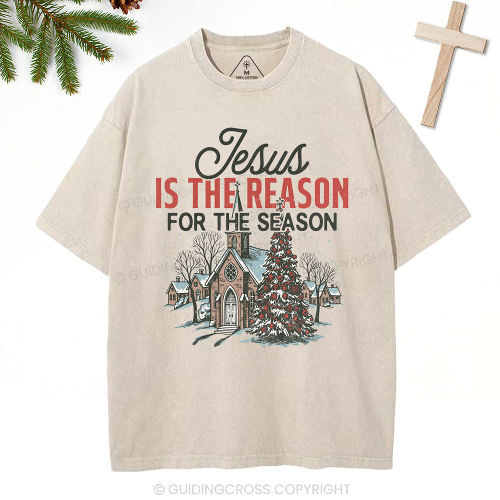 Jesus Is Reason For The Season Christian Christmas Washed T-Shirt