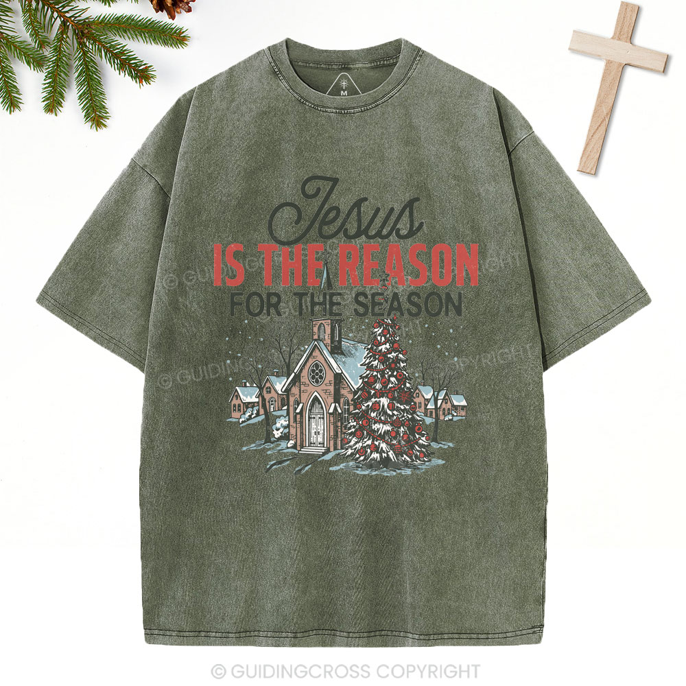 Jesus Is Reason For The Season Christian Christmas Washed T-Shirt