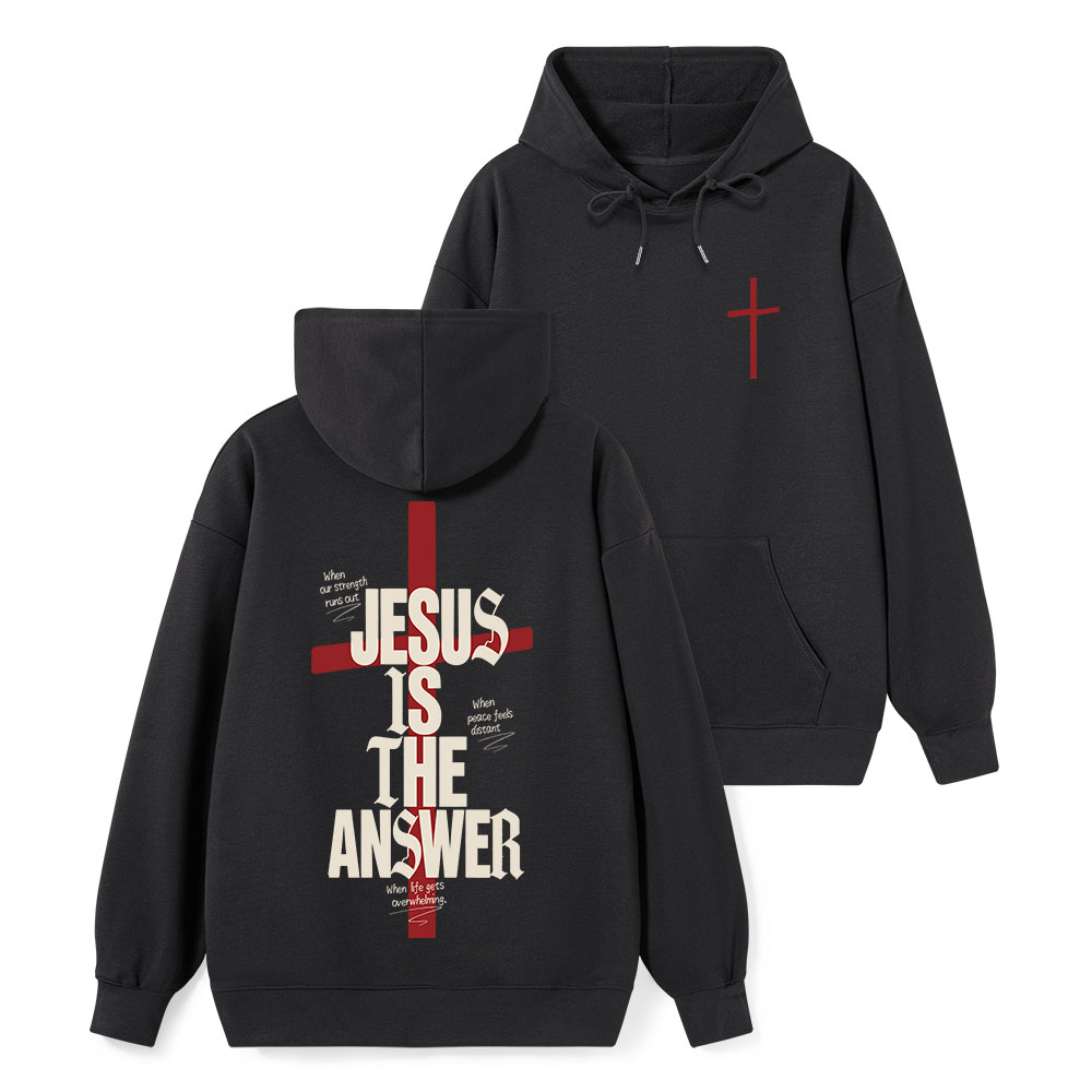 Jesus Is The Answer Classic Christian Hoodie