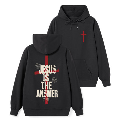 Jesus Is The Answer Classic Christian Hoodie