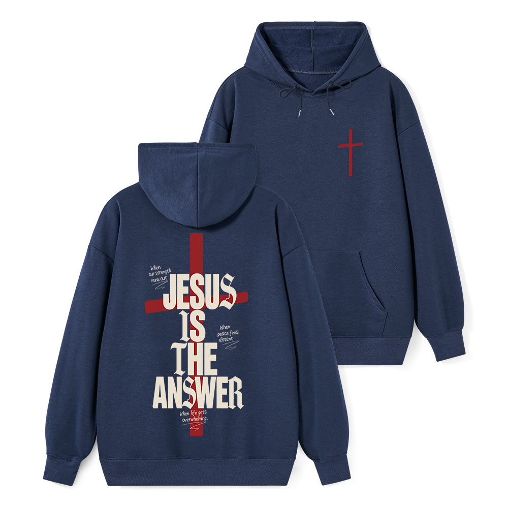 Jesus Is The Answer Classic Christian Hoodie