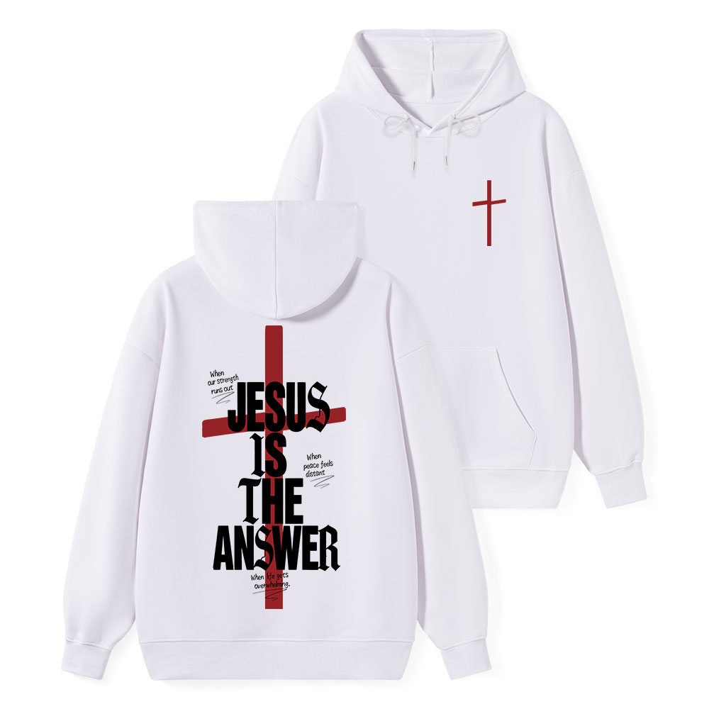 Jesus Is The Answer Classic Christian Hoodie