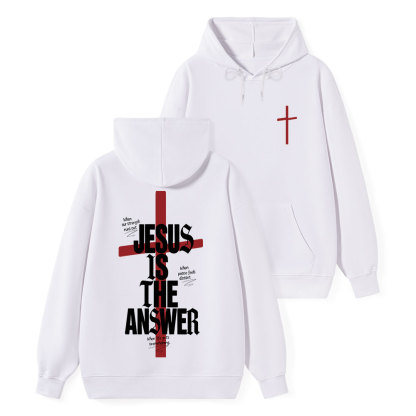 Jesus Is The Answer Classic Christian Hoodie