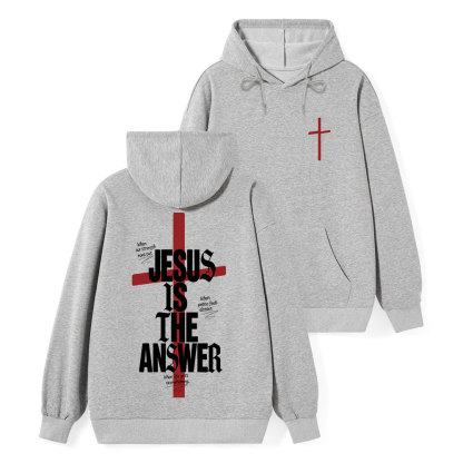 Jesus Is The Answer Classic Christian Hoodie