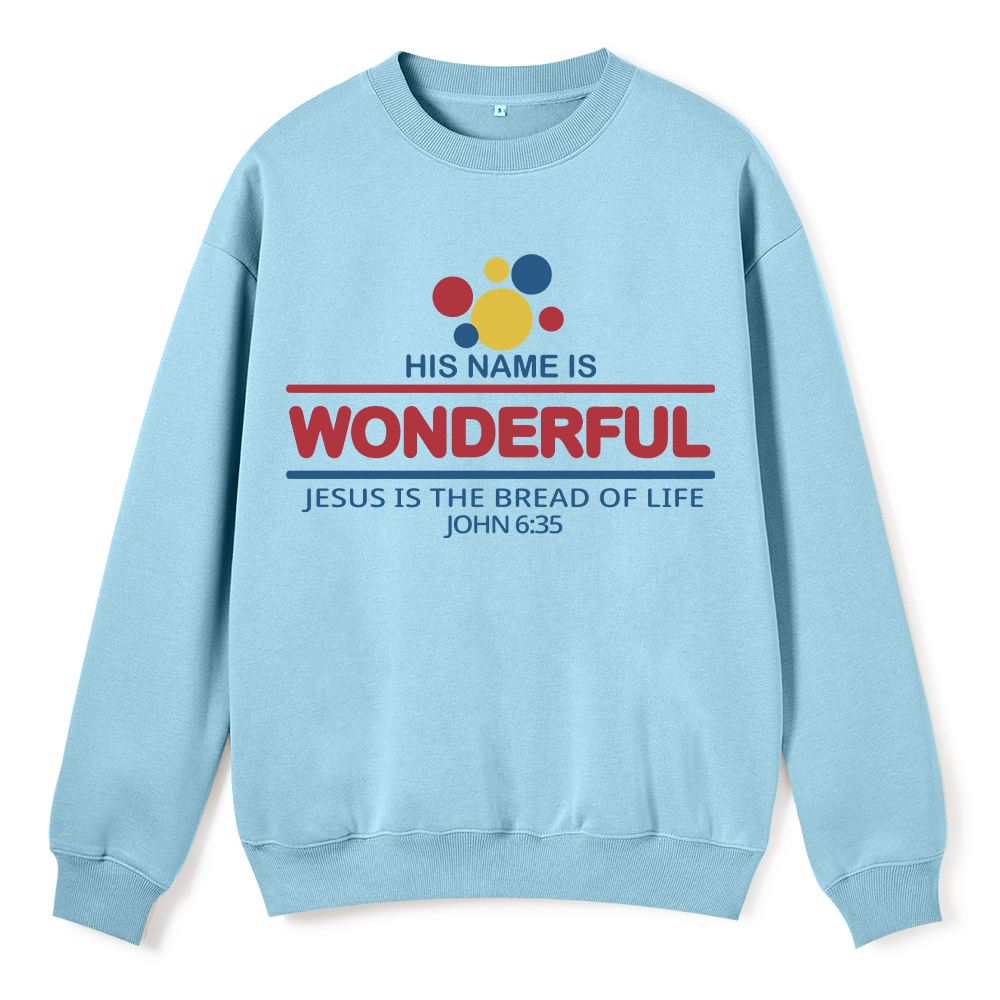 Jesus Is The Bread Of Life Christian Fleece Sweatshirt