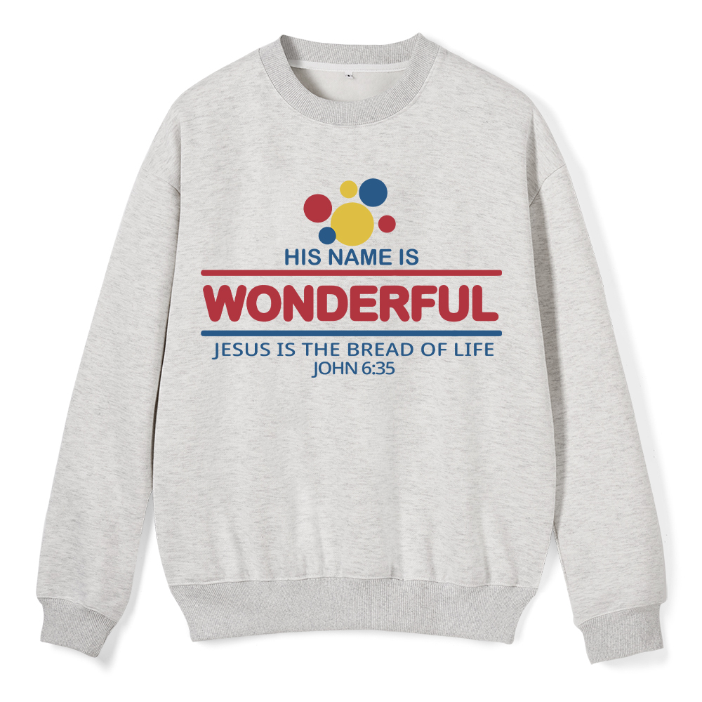 Jesus Is The Bread Of Life Christian Fleece Sweatshirt