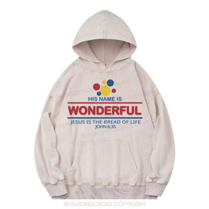 Jesus Is The Bread Of Life Christian Washed Hoodie