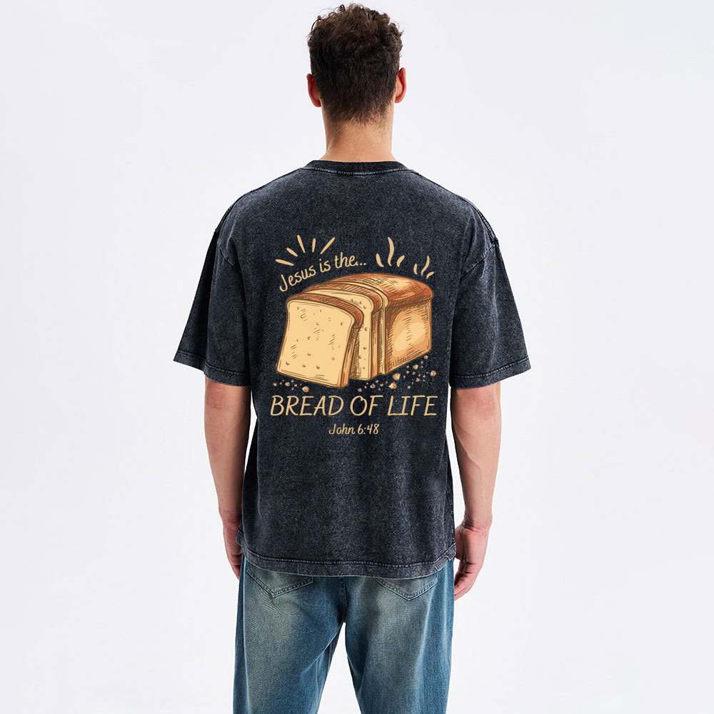 Jesus Is The Bread Of Life Christian Washed T-Shirt