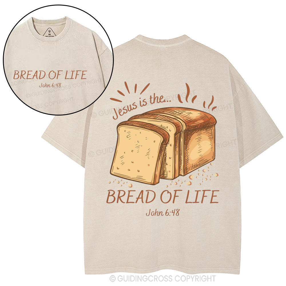 Jesus Is The Bread Of Life Christian Washed T-Shirt