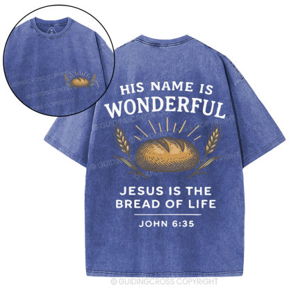 Jesus Is The Bread Of Life Christian Washed T-Shirt