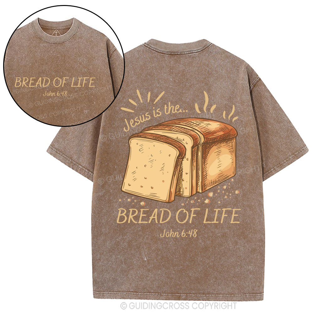 Jesus Is The Bread Of Life Christian Washed T-Shirt