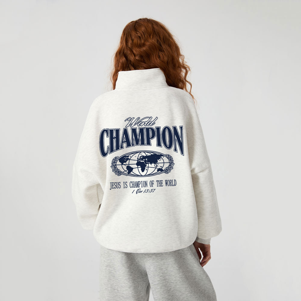 Jesus Is The Champion Of The World Christian Half Zip Fleece Sweatshirt 
