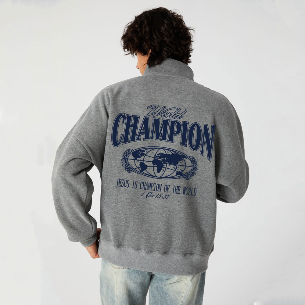 Jesus Is The Champion Of The World Christian Half Zip Fleece Sweatshirt 