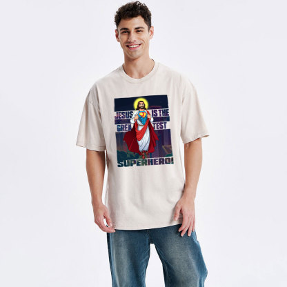 Jesus Is The Greatest Superhero Christian Washed T-Shirt
