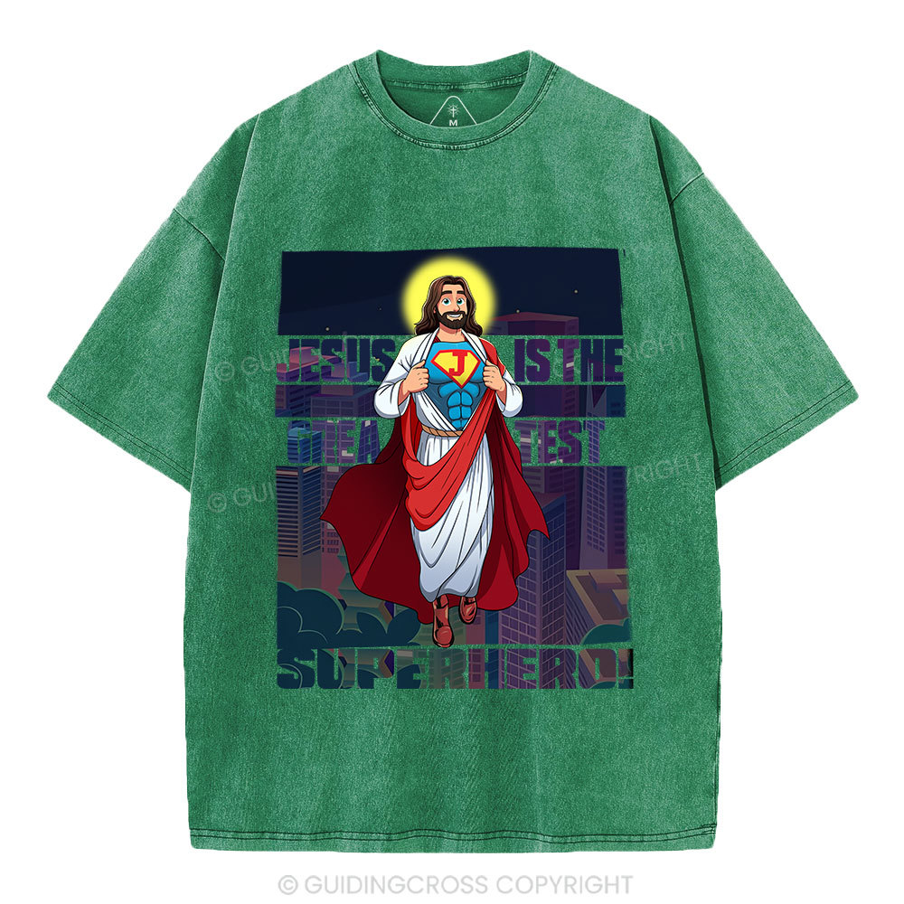 Jesus Is The Greatest Superhero Christian Washed T-Shirt