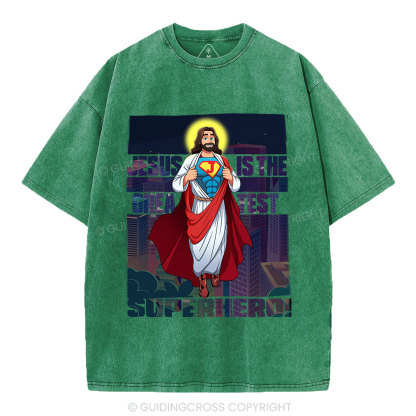 Jesus Is The Greatest Superhero Christian Washed T-Shirt
