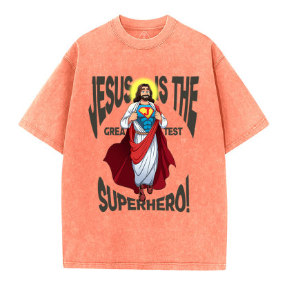 Jesus Is The Greatest Superhero Christian Washed T-Shirt