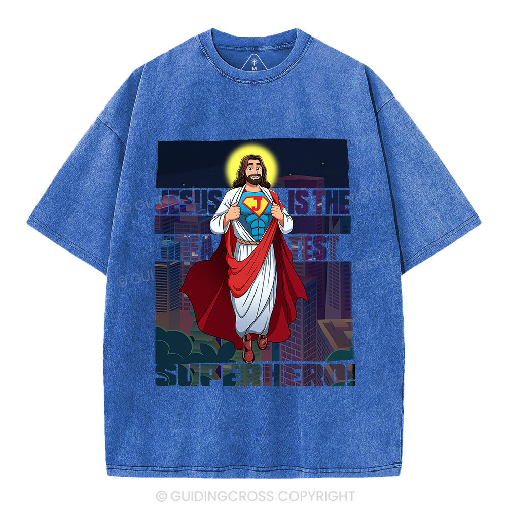 Jesus Is The Greatest Superhero Christian Washed T-Shirt