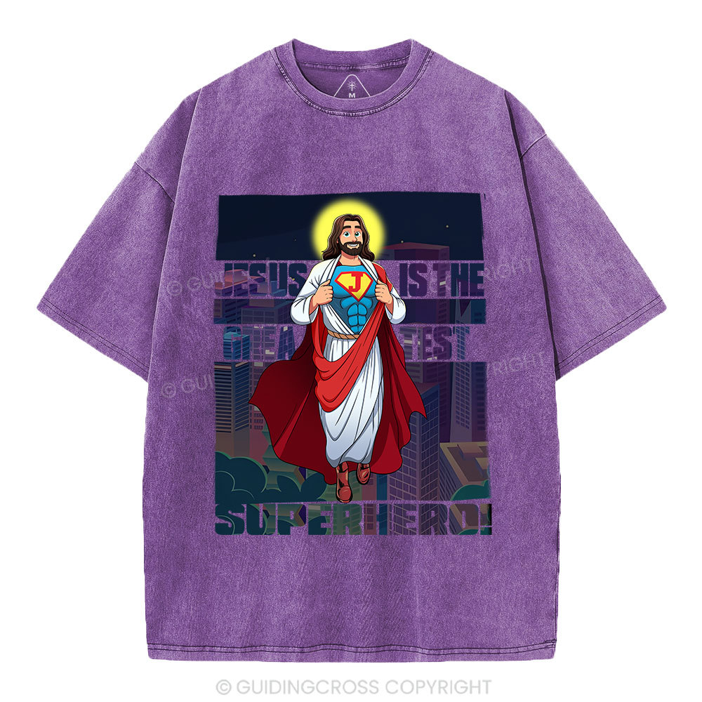 Jesus Is The Greatest Superhero Christian Washed T-Shirt