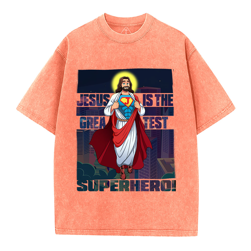 Jesus Is The Greatest Superhero Christian Washed T-Shirt