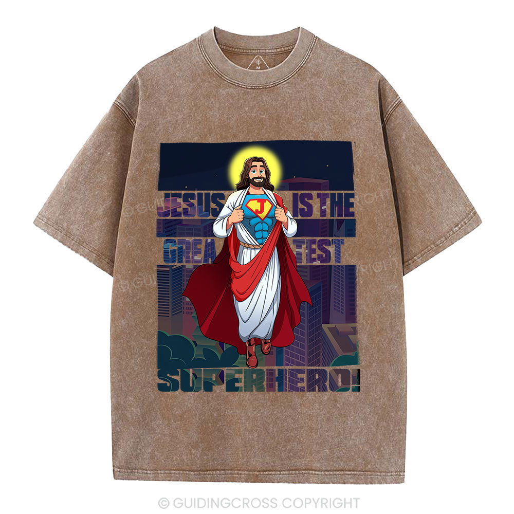 Jesus Is The Greatest Superhero Christian Washed T-Shirt