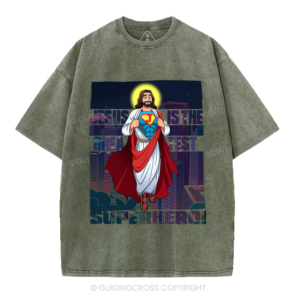 Jesus Is The Greatest Superhero Christian Washed T-Shirt