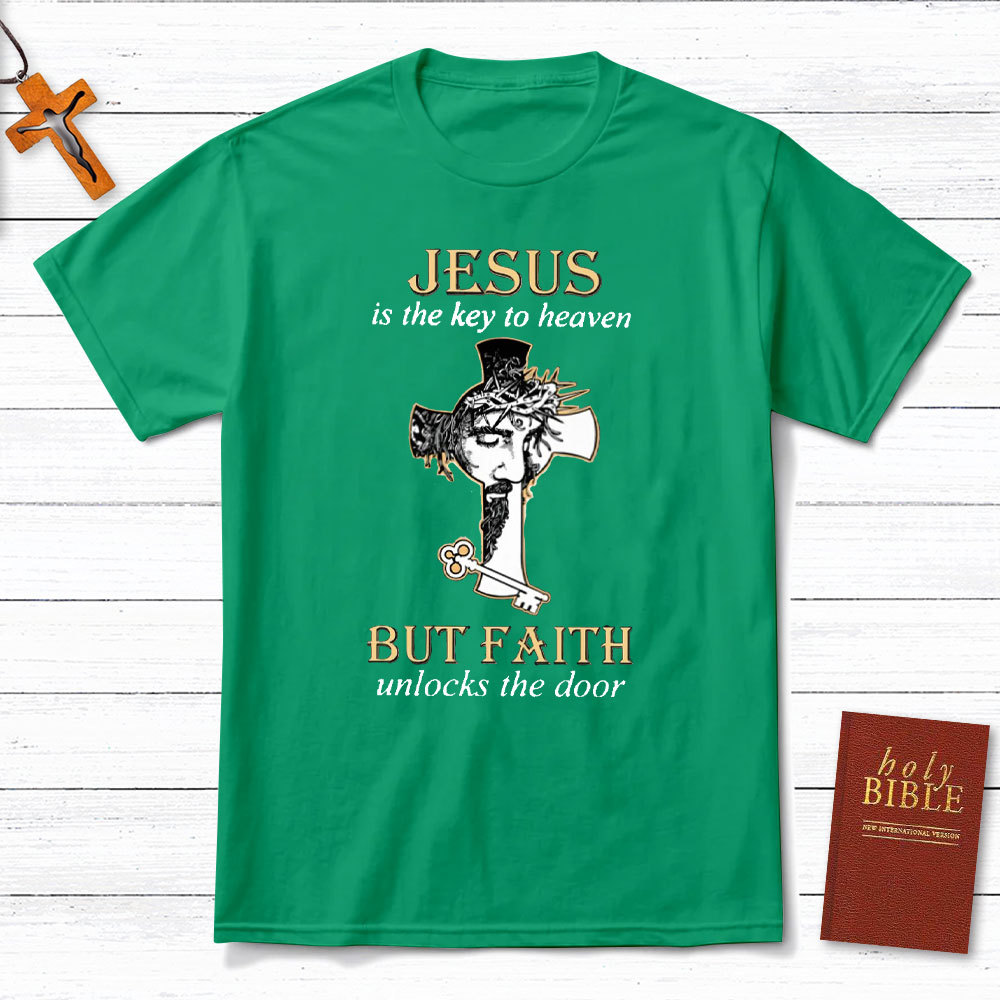 Jesus Is The Key To Heaven Christian T-Shirt