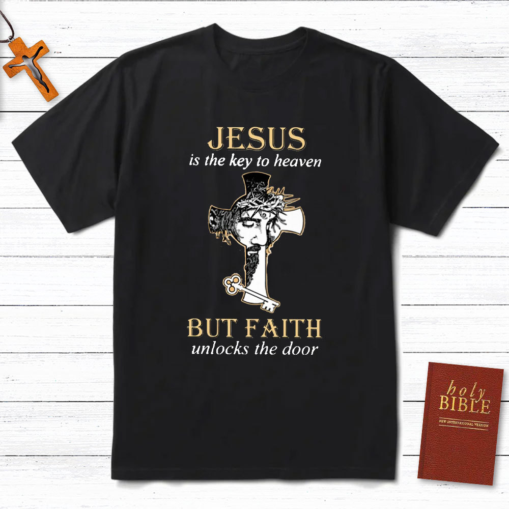 Jesus Is The Key To Heaven Christian T-Shirt