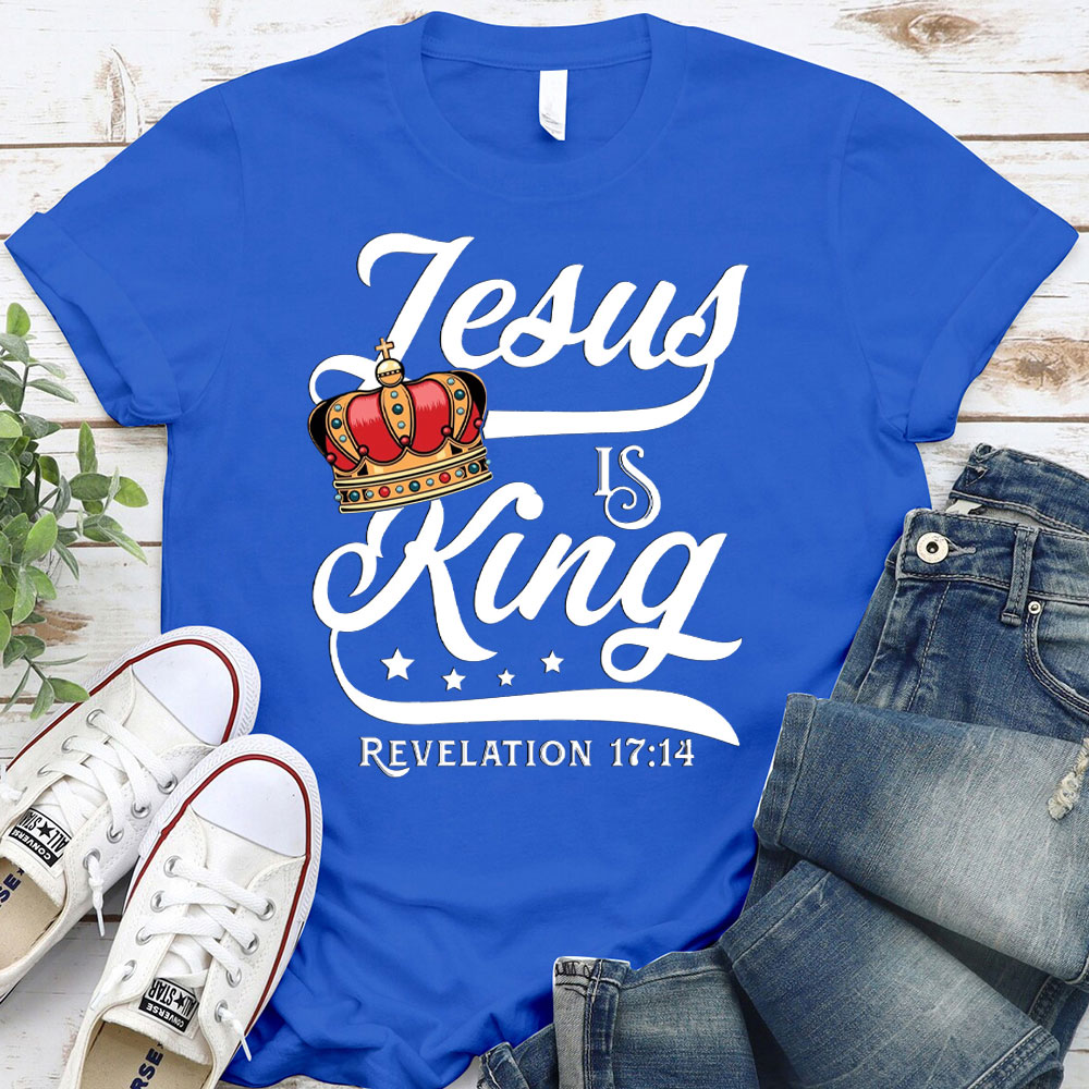 Jesus Is The King Christian T-Shirt