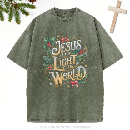 Jesus Is The Light Of THe World Christian Washed T-Shirt
