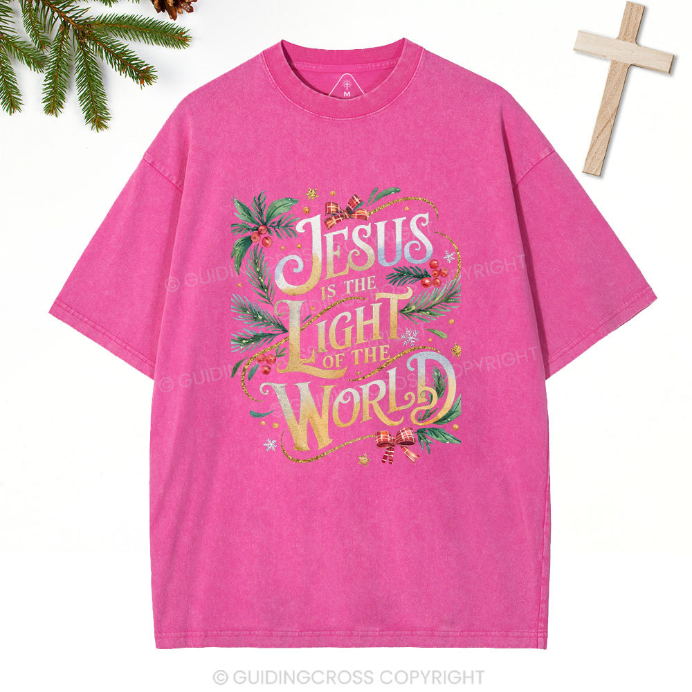 Jesus Is The Light Of THe World Christian Washed T-Shirt