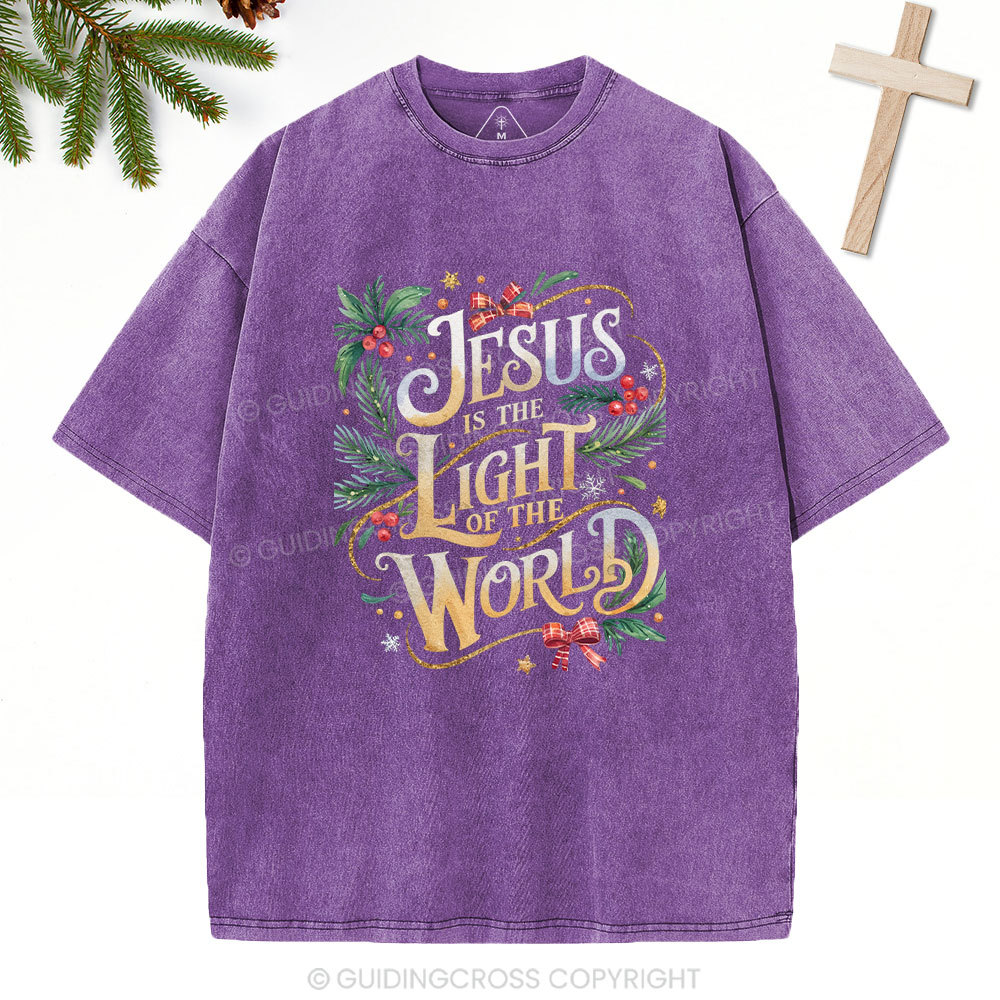 Jesus Is The Light Of THe World Christian Washed T-Shirt