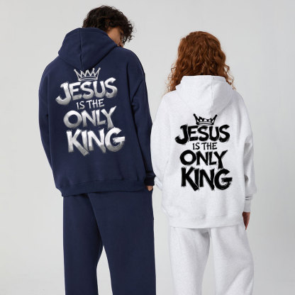 Jesus Is The Only King Christian Premium Fleece Hoodie Set