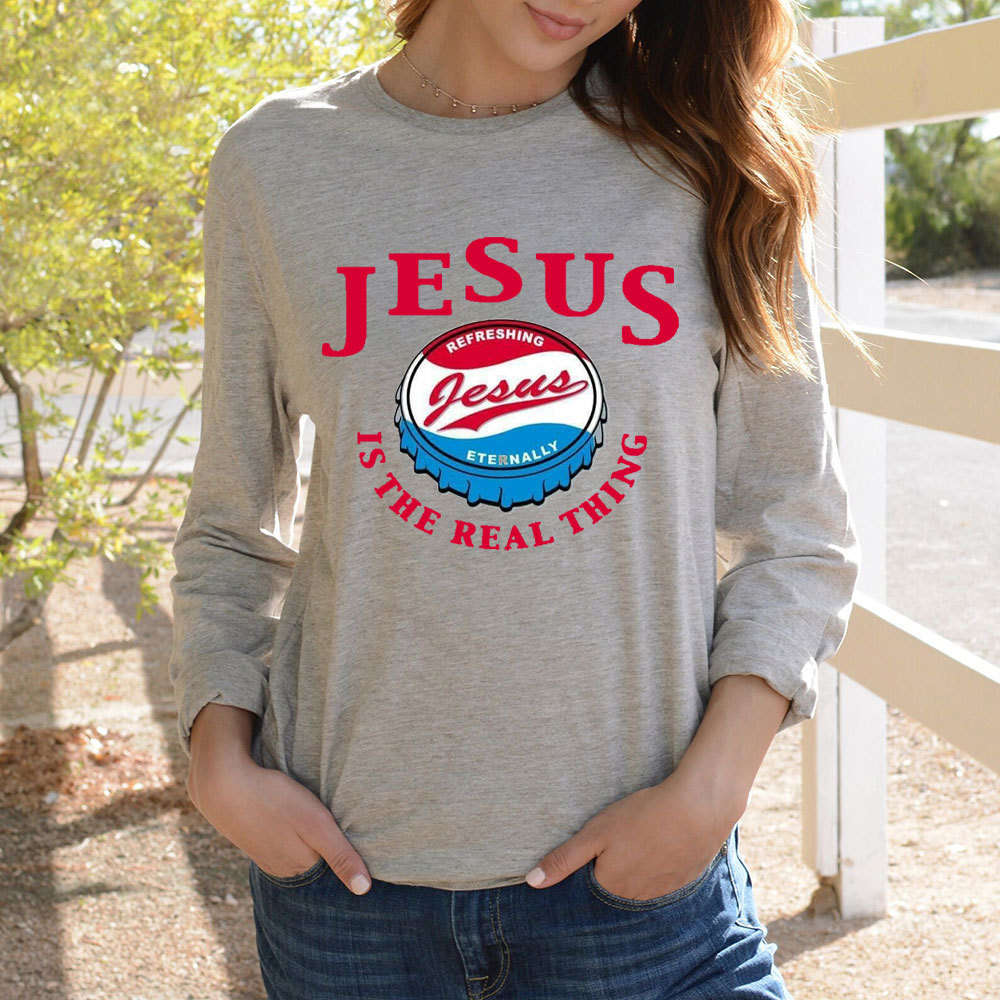 Jesus Is The Real Things Christian Long Sleeve T-Shirt