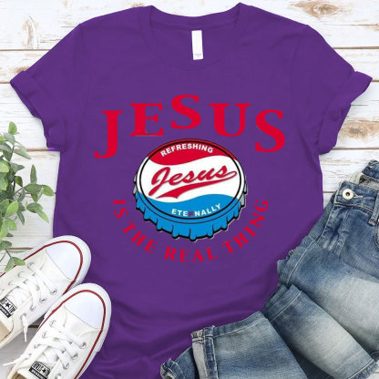 Jesus Is The Real Things Christian T-Shirt