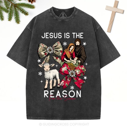 Jesus Is The Reason Christian Christmas Washed T-Shirt