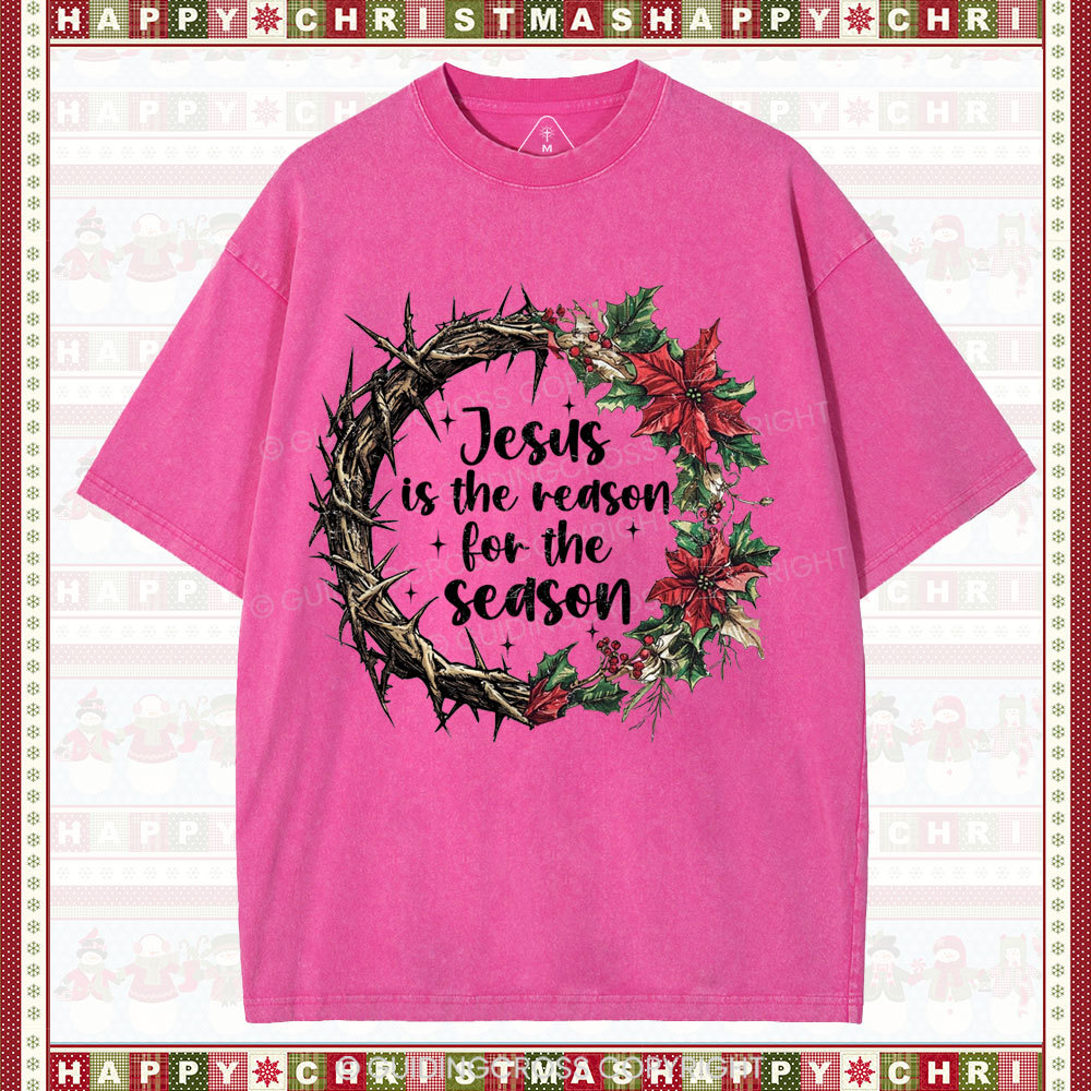 Jesus Is The Reason Christian  Washed T-Shirt