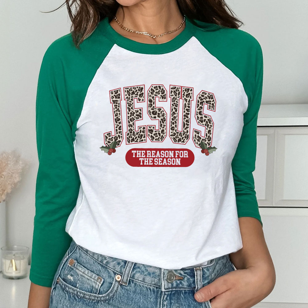 Jesus Is The Reason Christmas Christian Raglan Long Sleeve T-Shirt