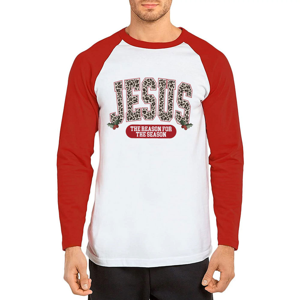 Jesus Is The Reason Christmas Christian Raglan Long Sleeve T-Shirt