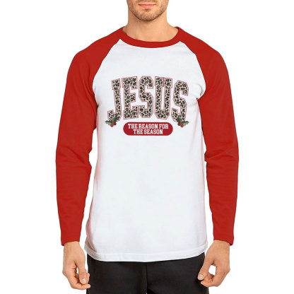 Jesus Is The Reason Christmas Christian Raglan Long Sleeve T-Shirt