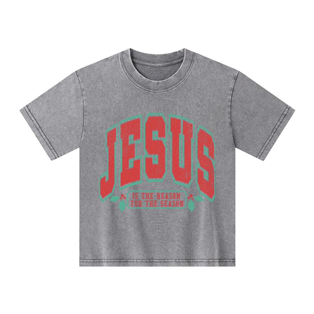 Jesus Is The Reason For The Season Christian Kid Washed T-Shirt