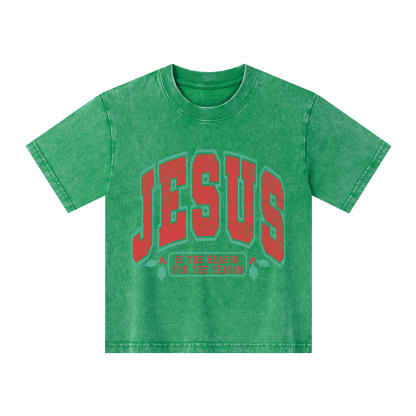 Jesus Is The Reason For The Season Christian Kid Washed T-Shirt
