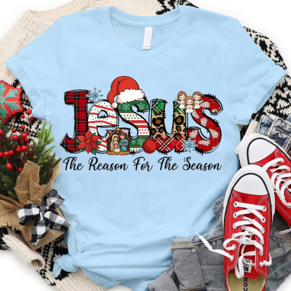 Jesus Is The Reason For The Season Christmas Christian T-Shirt