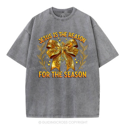Jesus Is The Reason For The Season Chrisian Washed T-Shirt