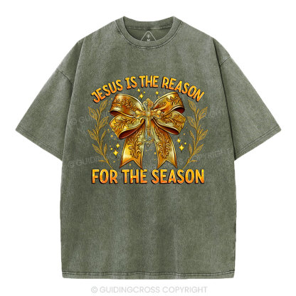 Jesus Is The Reason For The Season Chrisian Washed T-Shirt