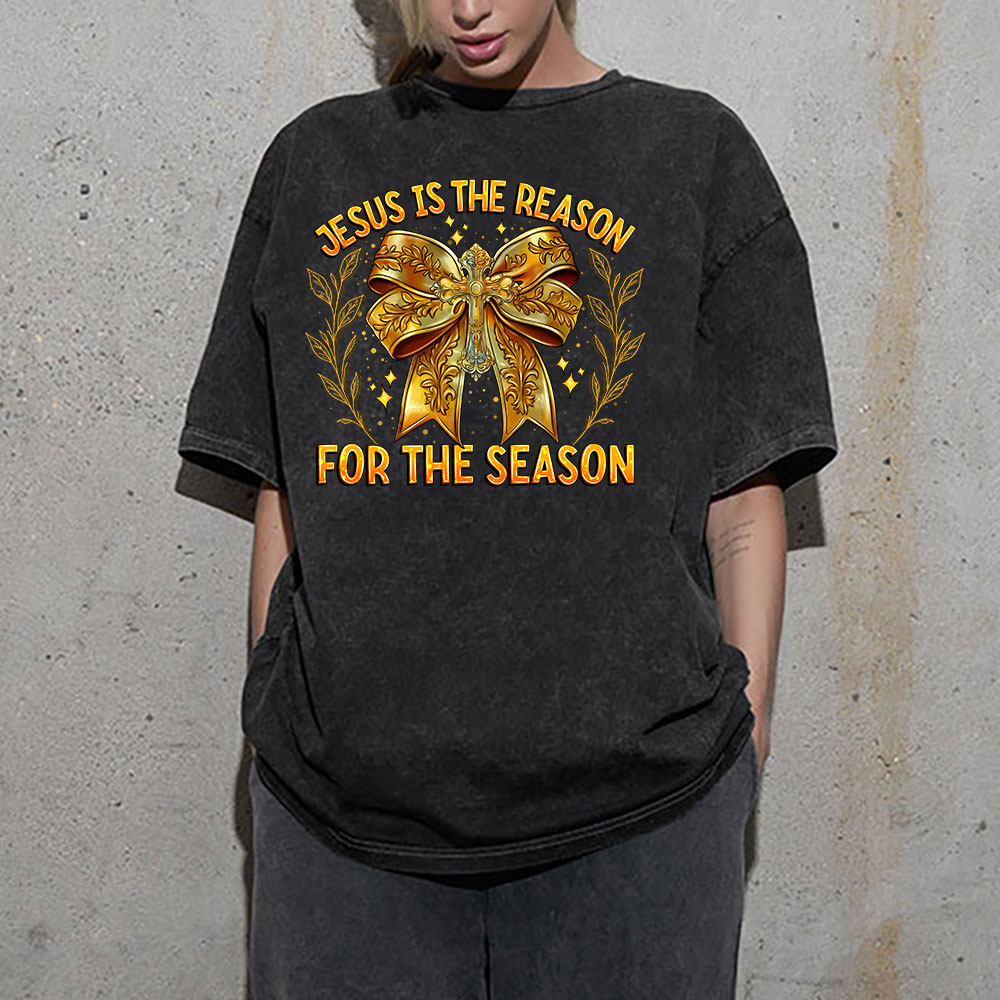 Jesus Is The Reason For The Season Chrisian Washed T-Shirt