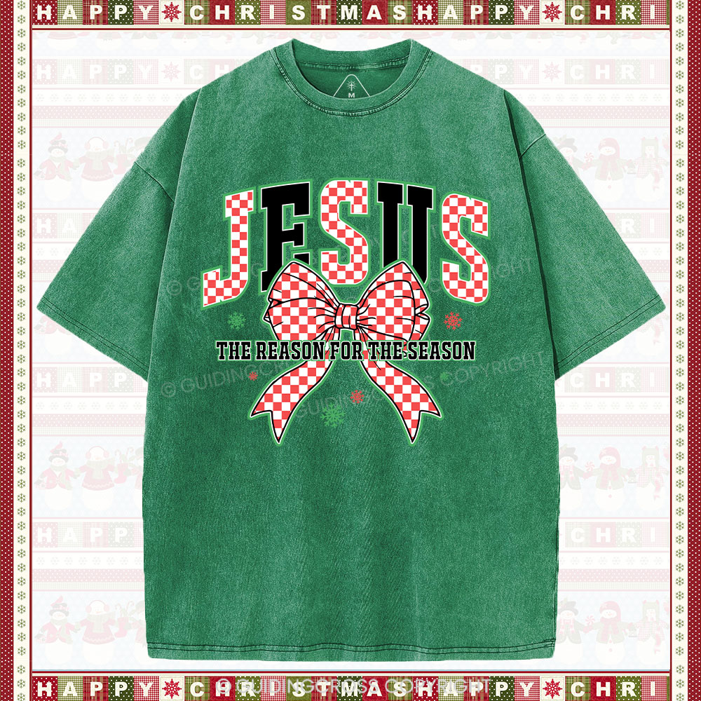 Jesus Is The Reason For The Season Chrisian Washed T-Shirt