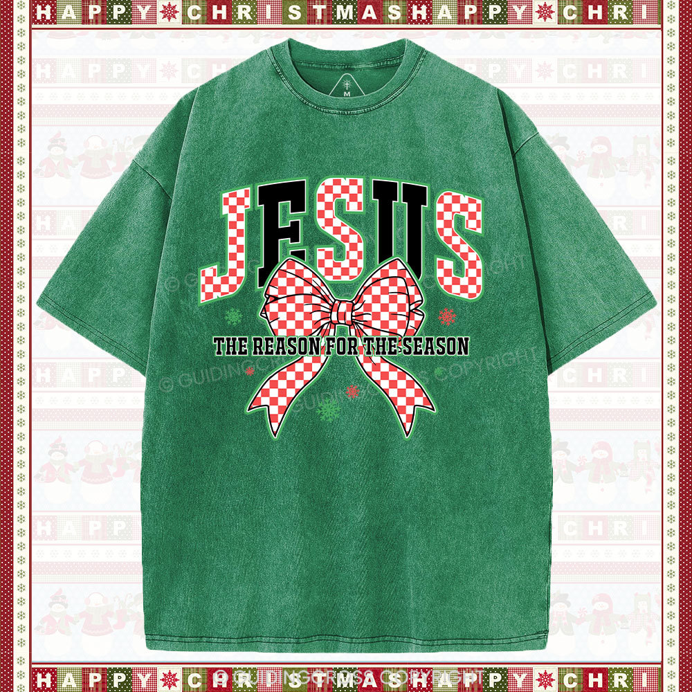 Jesus Is The Reason For The Season Chrisian Washed T-Shirt