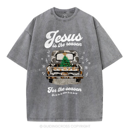 Jesus Is The Reason For The Season Chrisian Washed T-Shirt