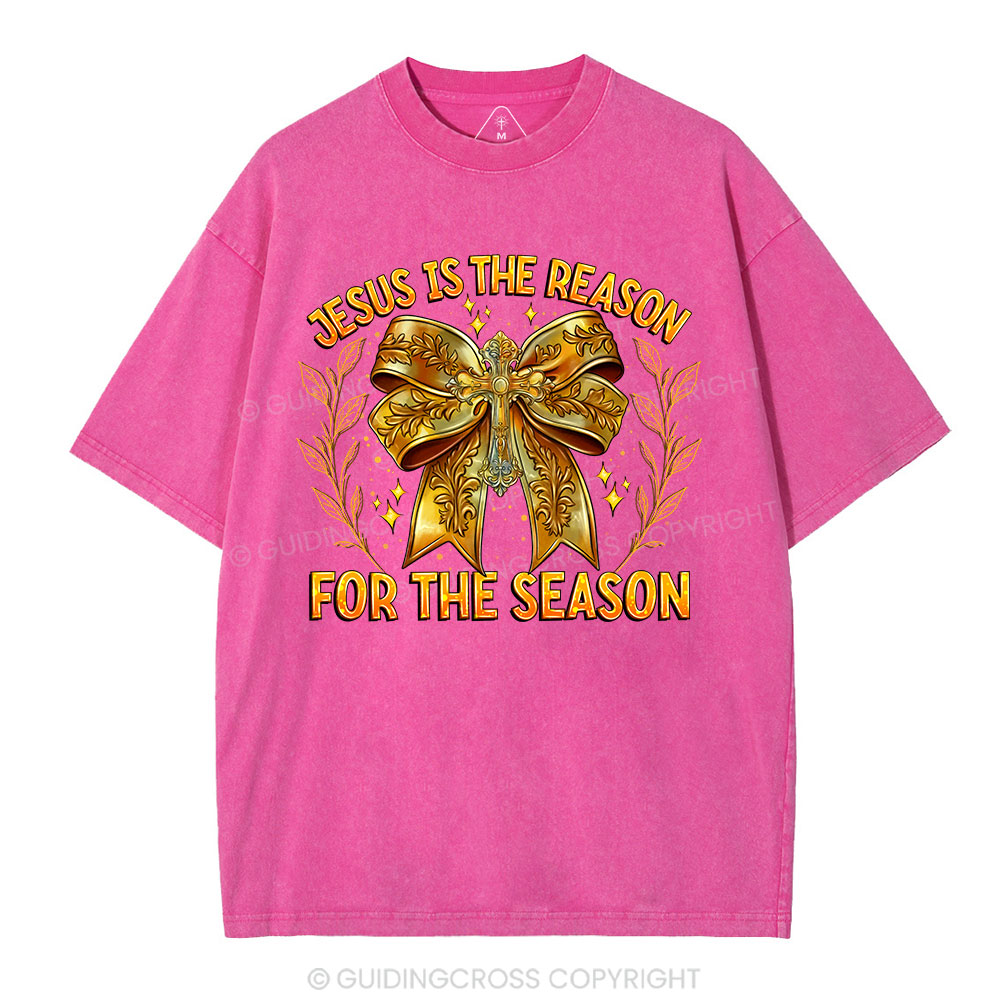 Jesus Is The Reason For The Season Chrisian Washed T-Shirt